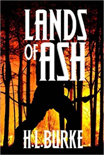 Magic Monday: Lands of Ash by HL Burke